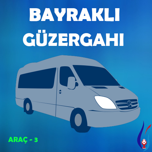 Bayraklı Güzergahı